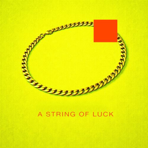 Zeronic – A String Of Luck